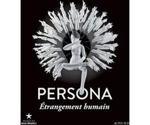 Persona, étrangement humain Collectif (Auteur), Thierry Dufrêne (Auteur), Emmanuel Grimaud (Auteur), Anne Christine Taylor (Auteur), Jérôme Orsoni (Traduction), Denis Vidal (Auteur)