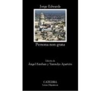 Persona Non Grata - Edwards, Jorge Edwards, Jorge (Auteur)
