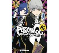Persona Q Shadow Of The Labyrinth Side P4 Volume 2 by Mizunomoto Mizunomoto (Auteur)