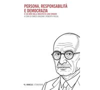 Persona, responsabilita e democrazia. A 150 anni dalla nascita di Luigi Einaudi