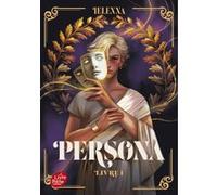 Persona - Tome 1: La capitale de la lumière