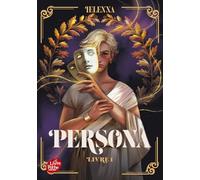 Persona - Tome 1: La capitale de la lumière