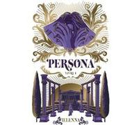Persona - tome 1 - La Capitale de Lumière