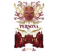 Persona - tome 2 - La Citadelle Sainte - Ielenna - Hachette Romans - broché - Roman adolescent