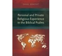 Personal and Private Religious Experience in the Biblical Psalms