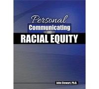 Personal Communicating and Racial Equity Personal Communicating and Racial Equity (Auteur)