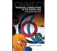 Personal Connections in the Digital Age