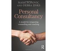 Personal Consultancy: A model for integrating counselling and coaching - [Version Originale] Inconnu (Auteur)