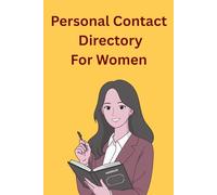 Personal Contact Directory For Women: A Beautiful Address Book for Everyday Life