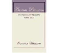 Personal Declension and Revival of Religion in the Soul Winslow, Octavius (Auteur)