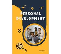 Personal development: Unlocking Your Potential: The Path to Self-Improvement | Building Habits for Success: A Journey to a Better You | Overcoming Challenges: Strengthening Mindset and Resilience