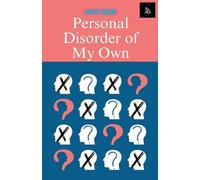 Personal Disorder Of My Own