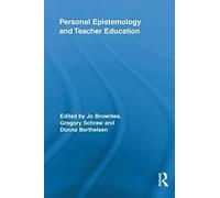 Personal Epistemology And Teacher Education