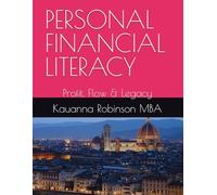 PERSONAL FINANCIAL LITERACY: Profit, Flow & Legacy