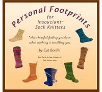 Personal Footprints for Insouciant Sock Knitters: Book Two in the New Pathways for Sock Knitters Series