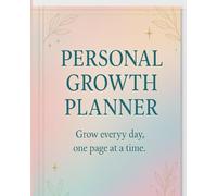 Personal Growth Planner: A Guided Journey with Daily Prompts, Goals, Quotes, and Habit Tracking