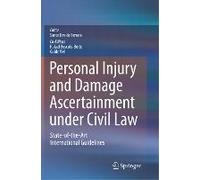 Personal Injury And Damage Ascertainment Under Civil Law
