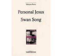 Personal Jésus, Swan Song Sabryna Pierre (Auteur)