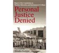 Personal Justice Denied United States Commission on Wartime Relocation and Internment of Civil, Tetsuden Kashima (Auteur)