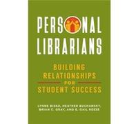 Personal Librarians by E. Gail Reese Lynne Bisko Heather Buchansky Brian C. Gray E. Gail Reese (Auteur)