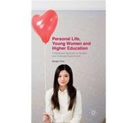 Personal Life, Young Women And Higher Education: A Relational Approach To Student And Graduate Experiences (Hardcover) Kirsty Finn, (Auteur)