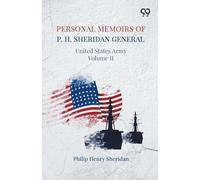 Personal Memoirs Of P. H. SheridanGeneral, United States Army Volume II (Edition1)