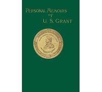 Personal Memoirs of U.S. Grant