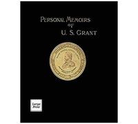 Personal Memoirs Of U.S. Grant Volume 1/2