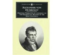 Personal Narrative, Penguin Classics Series Alexander Von Humboldt, Jason Wilson (Auteur)