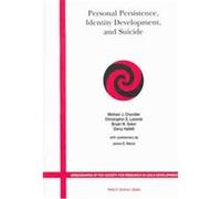 Personal Persistence, Identity Development and Suicide, Monographs of the Society for Research in Child Development Michael J. Chandler (Auteur)
