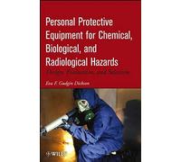 Personal Protective Equipment for Chemical Biological and Radiological Hazards by Eva F. Gudgin Dickson Hardcover Book Eva F. Gudgin Dickson (Auteur)