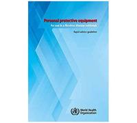 Personal Protective Equipment For Use In A Filovirus Disease Outbreak