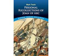 Personal Recollections Of Joan Of Arc