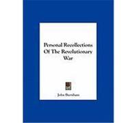 Personal Recollections of the Revolutionary War Burnham, John (Auteur)