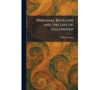 Personal Religion and the Life of Fellowship
