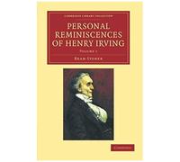 Personal Reminiscences Of Henry Irving