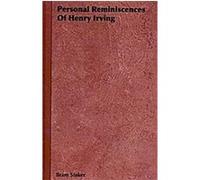 Personal Reminiscences of Henry Irving Bram Stoker (Auteur)