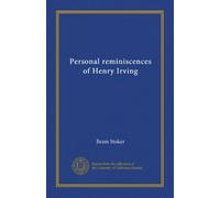 Personal reminiscences of Henry Irving (v.02)