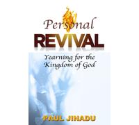 Personal Revival: Yearning For The Kingdom Of God