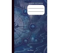 PERSONAL SCHOOL NOTEBOOK VINTAGE NAUTICAL MAP THEME COVER FOR YOUR CLASSROOM NOTES AND TO MEMORIZE EVERY IMPORTANT TOPIC TO GET GOOD GRADES.: For Teens and Adults