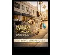 PERSONAL SHOPPER INTERNACIONAL: De las pasarelas de EE.UU. a tu armario en Colombia.