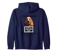 Personal Stalker Chien Bloodhound I Will Follow You Limier Sweat à Capuche