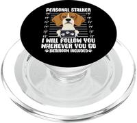 Personal Stalker I Will Follow You Wherever You Go Bathroom PopSockets PopGrip pour MagSafe
