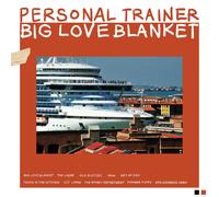 Personal Trainer Big Love Blanket (Vinyl) 12" Album