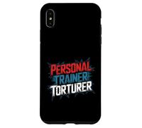 Personal Trainer Torturer Gym Fitness Discipline - Coque pour iPhone XS Max