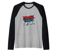 Personal Trainer Torturer Gym Fitness Discipline - Manche Raglan