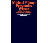 Personales Wissen: Auf dem Weg zu einer postkritischen Philosophie