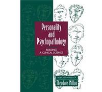 Personality and Psychopathology Building a Clinical Science by Theodore Millon Paperback Book Millon, Theodore, PH. D., Millon (Auteur)