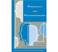 Personality and Psychopathology by American Psychopathological Association