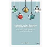 Personality And The Challenges Of Democratic Governance
